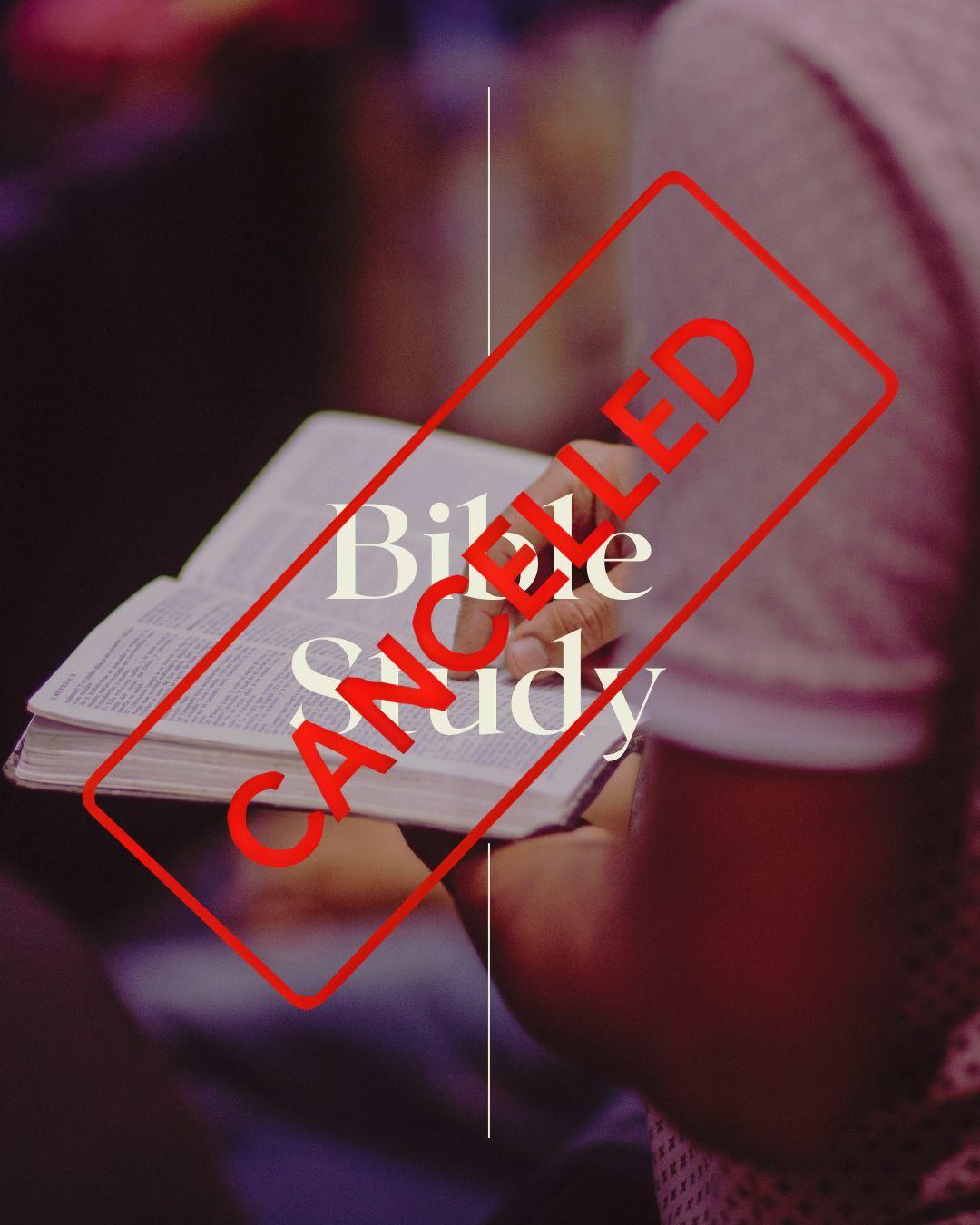 No Bible Study This Week